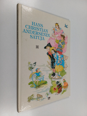 H. C. Andersen : Hans Christian Andersenin satuja