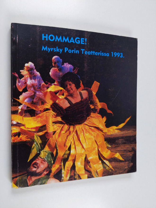 Hommage! Myrsky Porin teatterissa 1993