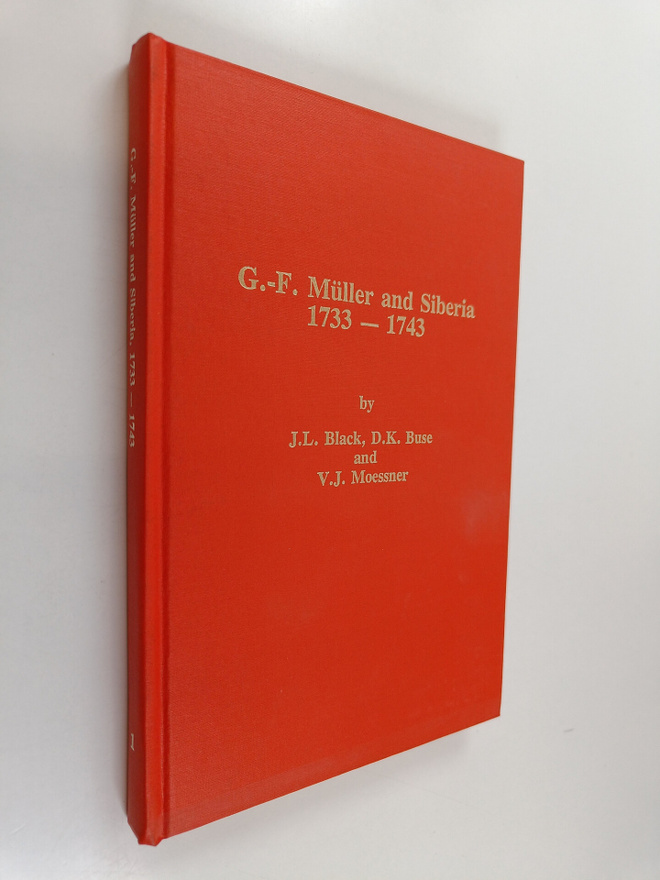 Dieter K. Buse ym. : G.-F. Muller and Siberia, 1733-1743