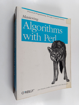 Jon Orwant : Mastering algorithms with Perl
