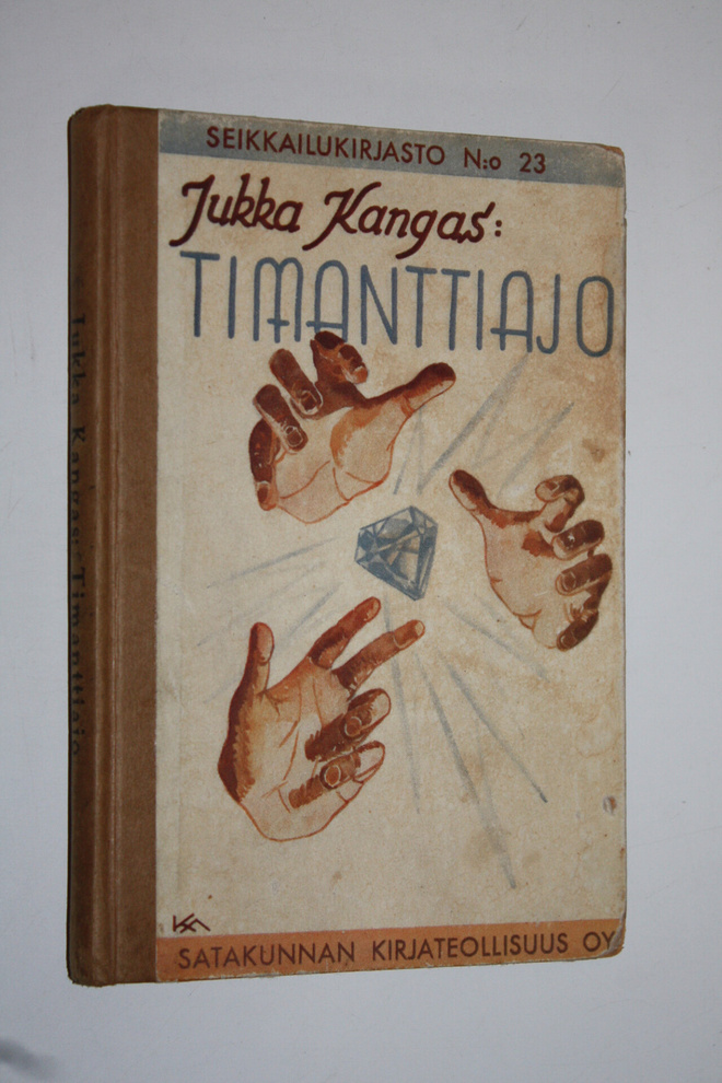 Jukka Kangas : Timanttiajo : kaksi kokematonta nuorukaist...