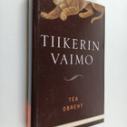 Tea Obreht : Tiikerin vaimo - pikkukuva 1