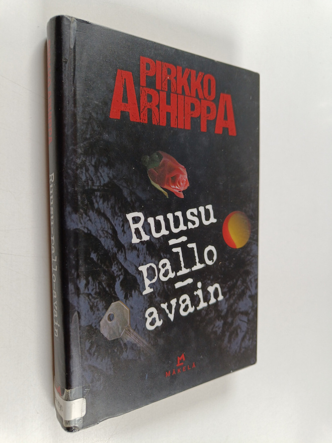 Pirkko Arhippa : Ruusu - pallo - avain : jännitysromaani