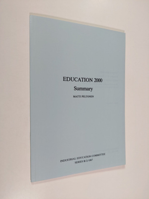 Matti Peltonen : Education 2000 : basic information and o...