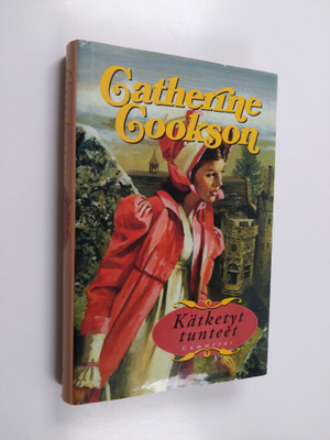Catherine Cookson : Kätketyt tunteet