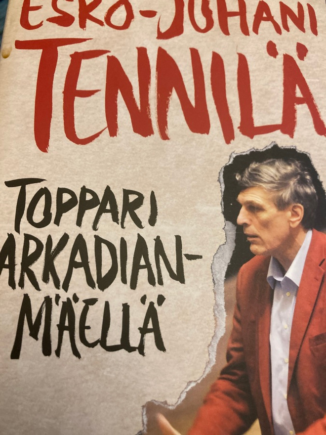 ESKO-JUHANI TENNILÄ: TORPPARI ARKADIANMÄELLÄ