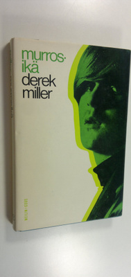 Derek Miller : Murrosikä