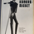 Esko Töyri: Vanhat kameramiehet - pikkukuva 1