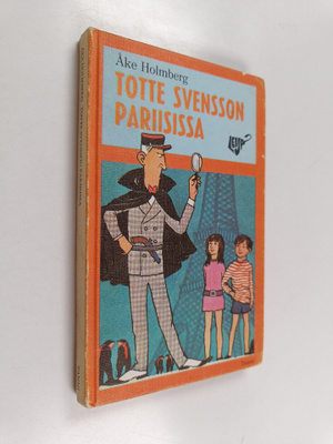 Åke Holmberg : Totte Svensson Pariisissa