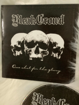 BLEAK CROWD:ONE SHOT FOR THE GLORY