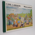 Carl Larsson : Minun perheeni - pikkukuva 1