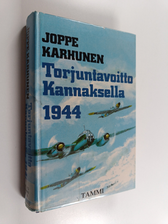 Joppe Karhunen : Torjuntavoitto Kannaksella 1944