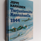 Joppe Karhunen : Torjuntavoitto Kannaksella 1944 - pikkukuva 1