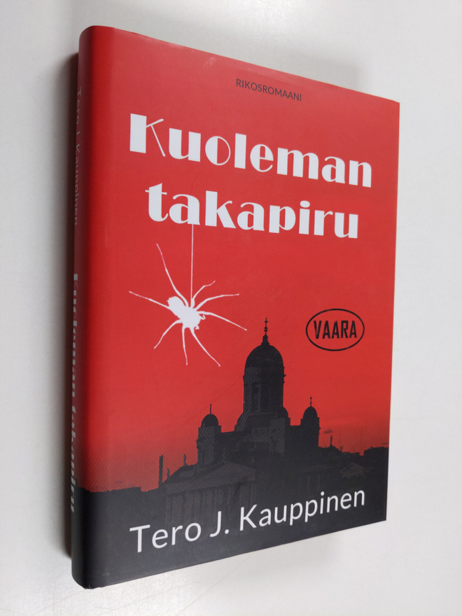 Tero J. Kauppinen : Kuoleman takapiru : jännitysromaani (...