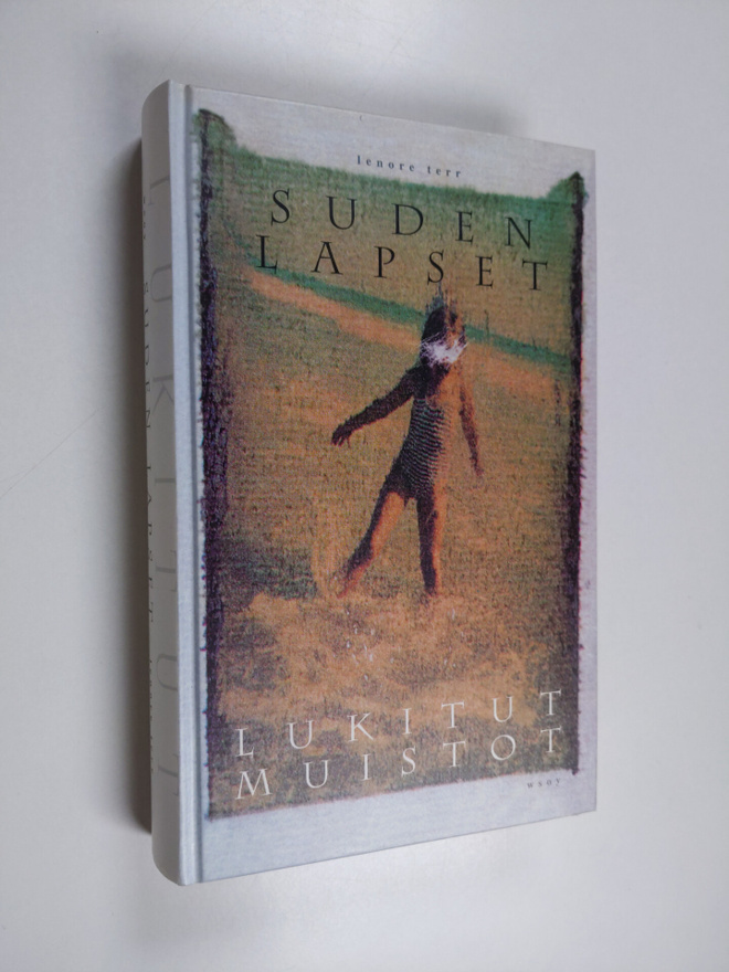 Lenore Terr : Suden lapset : lukitut muistot
