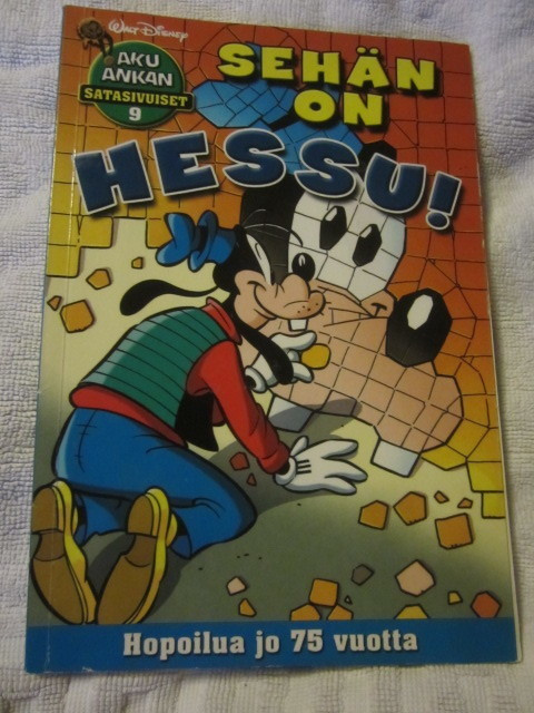 Walt Disney / Aku Ankan satasivuiset 9 / Sehän on Hessu!