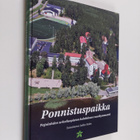 Jukka (toim.) Hako : Ponnistuspaikka : Pajulahden urheilu... - pikkukuva 1
