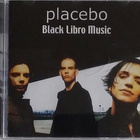 Placebo - Black Libro Music CD - pikkukuva 1