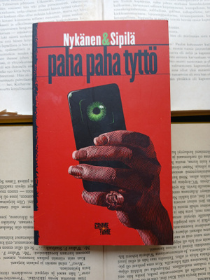 Harri Nykänen, Jarkko Sipilä - Paha paha tyttö (pokkari)
