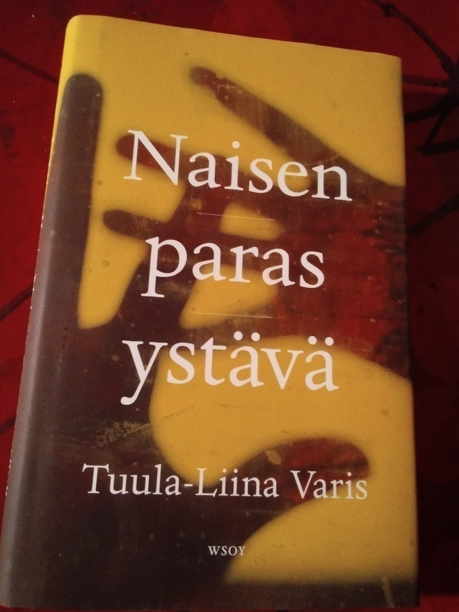 TUULA-LIINA VARIS: NAISEN PARAS YSTÄVÄ