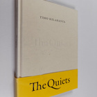 Timo Kelaranta : The Quiets - pikkukuva 1