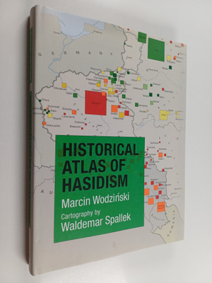 Marcin Wodzinski : Historical atlas of Hasidism