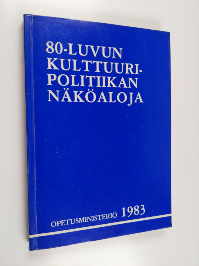 80-luvun kulttuuripolitiikan näköaloja