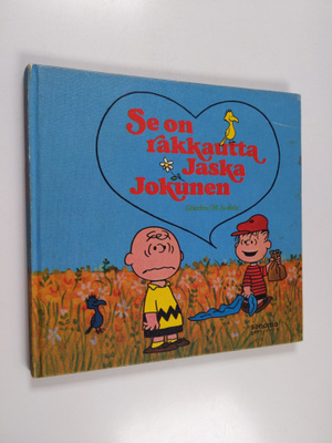 Charles M. Schulz : Se on rakkautta, Jaska Jokunen
