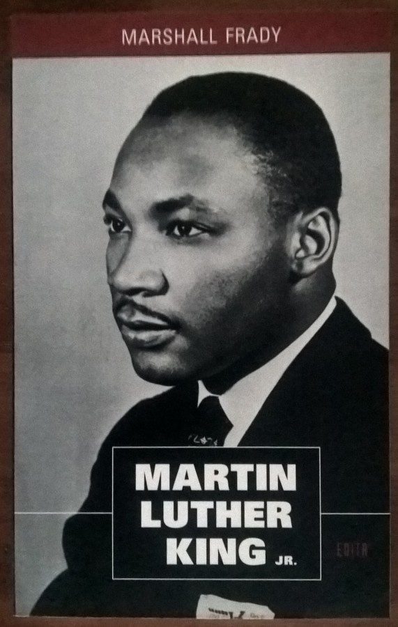 Marshall Frady: Martin Luther King Jr.