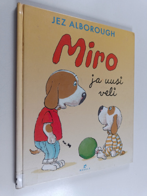 Jez Alborough : Miro ja uusi veli