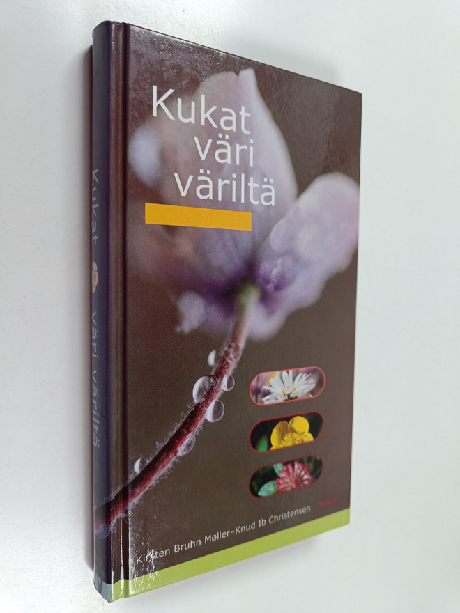Kirsten Bruhn Möller : Kukat väri väriltä