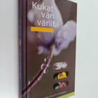 Kirsten Bruhn Möller : Kukat väri väriltä - pikkukuva 1