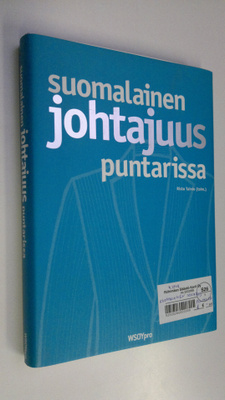 Risto Tainio : Suomalainen johtajuus puntarissa