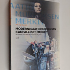 Jukka Kortti : Modernisaatiomurroksen kaupalliset merkit ... - pikkukuva 1