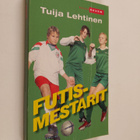 Tuija Lehtinen : Futismestarit - pikkukuva 1