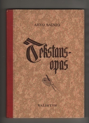 Sainio, Arvo: Tekstausopas, Valistus 1944, sid., K3