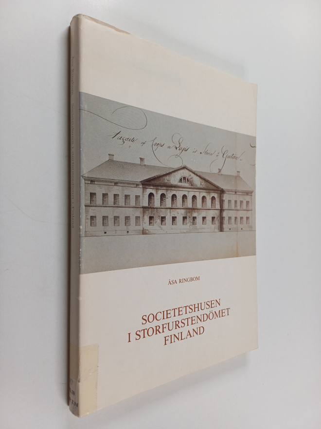 Åsa Ringbom : Societetshusen i storfurstendömet Finland