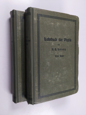 H. A. Lorentz : Lehrbuch der Physik : Zum Gebrauche bei a...