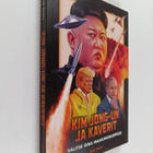 Rob Sears : Kim Jong-un ja kaverit : valitse oma maailman... - pikkukuva 1