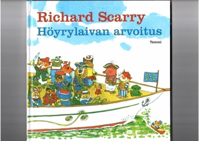 RICHARD SCARRY: Höyrylaivan arvoitus
