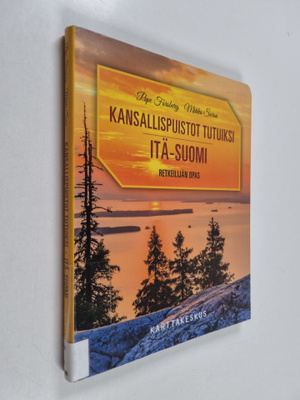 Pepe Forsberg : Itä-Suomi : retkeilijän opas