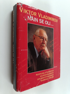 Viktor Vladimirov : Näin se oli : muistelmia ja havaintoj...