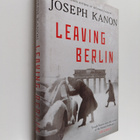 Joseph Kanon : Leaving Berlin - pikkukuva 1