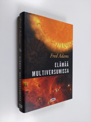 Fred Adams : Elämää multiversumissa