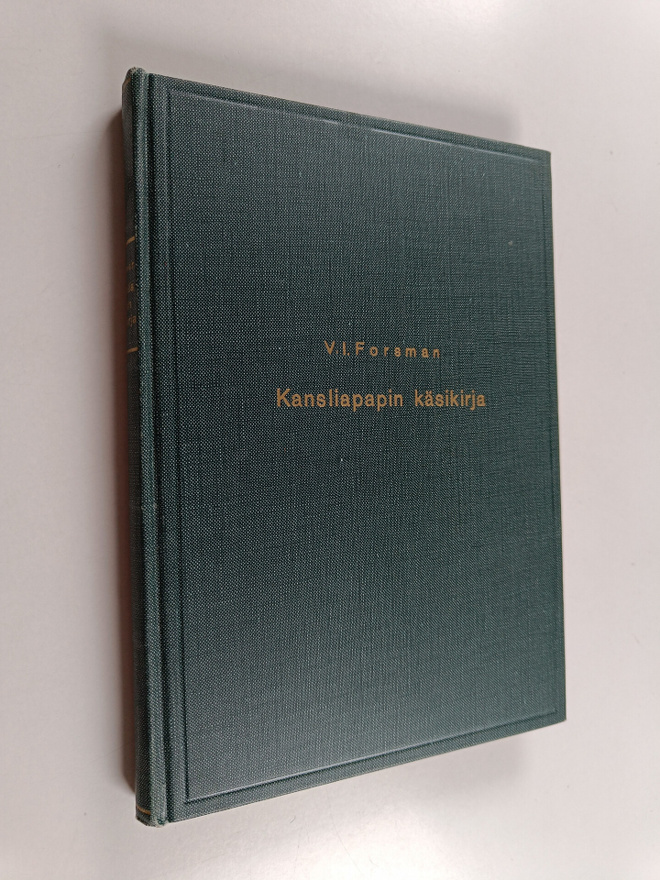 V. I. Forsman : Kansliapapin käsikirja