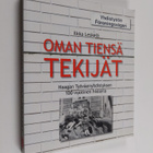 Ilkka Leskelä : Oman tiensä tekijät : Haagan Työväenyhdis... - pikkukuva 1