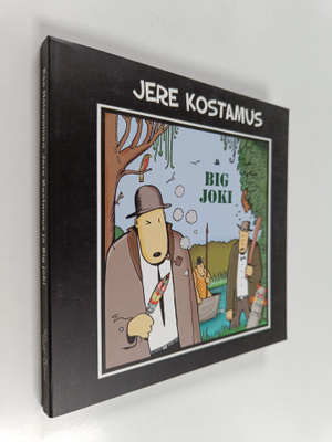 Esa Holopainen : Jere Kostamus ja big joki