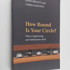 John Bryant : How round is your circle? : where engineeri... - pikkukuva 1