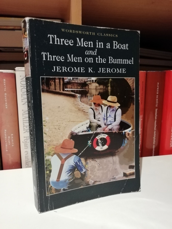 Jerome K. Jerome - Three Men in a boat & on the Bummel