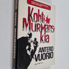 Antero Vuorio : Kohti Murmanskia - pikkukuva 1